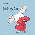 Tickle My Ears by Jörg Mühle — English board book cover, Gecko Press