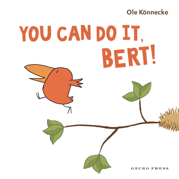 You Can Do It, Bert! by Ole Könnecke — English paperback cover, Gecko Press