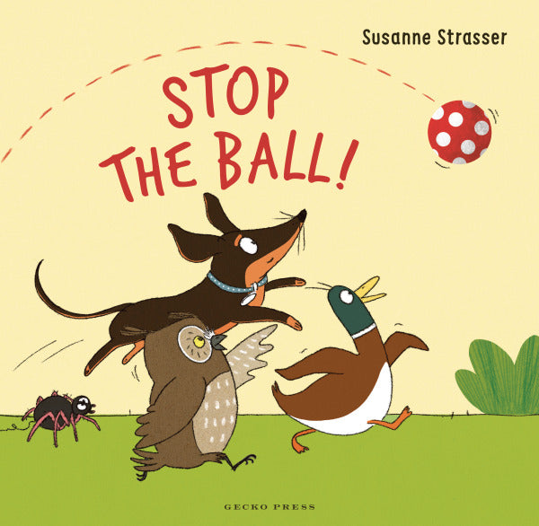 Stop the Ball! by Susanne Strasser — English board book cover, Gecko Press
